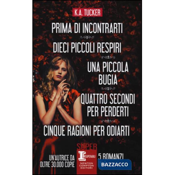 Prima di incontrarti-Dieci piccoli respiri-Una piccola bugia-Quattro secondi per perderti-inque ragioni per odiarti