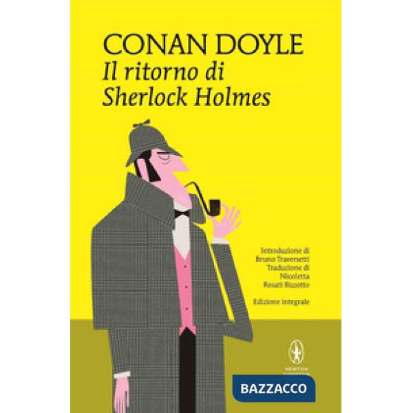 Ritorno di Sherlock Holmes. Ediz. integrale (Il)