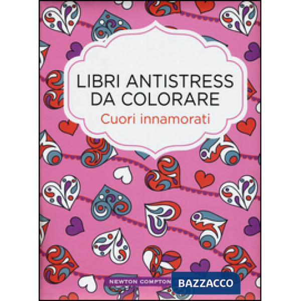 Cuori innamorati. Libri antistress da colorare