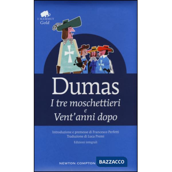 Tre moschettieri-Vent'anni dopo. Ediz. integrale (I)