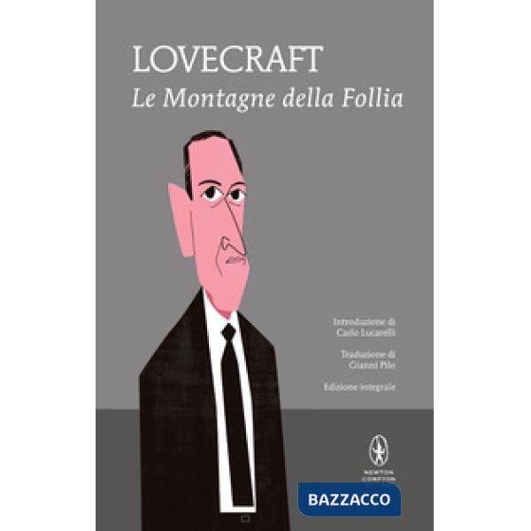 Montagne della follia. Ediz. integrale (Le)