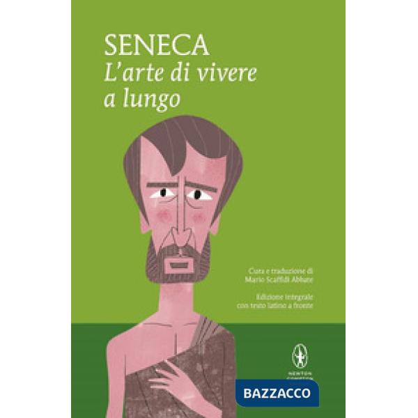 Arte di vivere a lungo. Testo latino a fronte. Ediz. integrale (L')