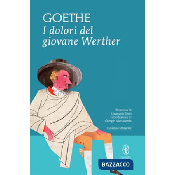 Dolori del giovane Werther. Ediz. integrale (I)
