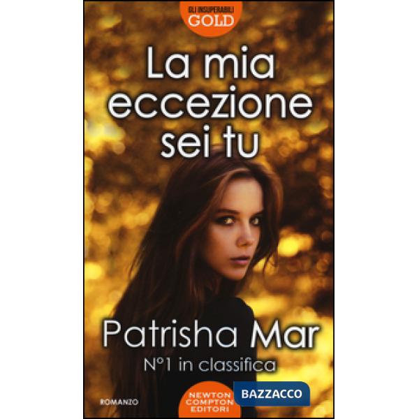 Mia eccezione sei tu (La)