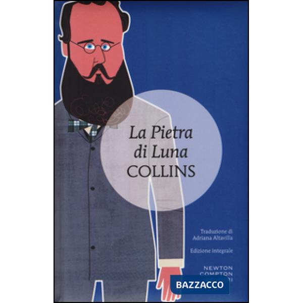 Pietra di luna. Ediz. integrale (La)