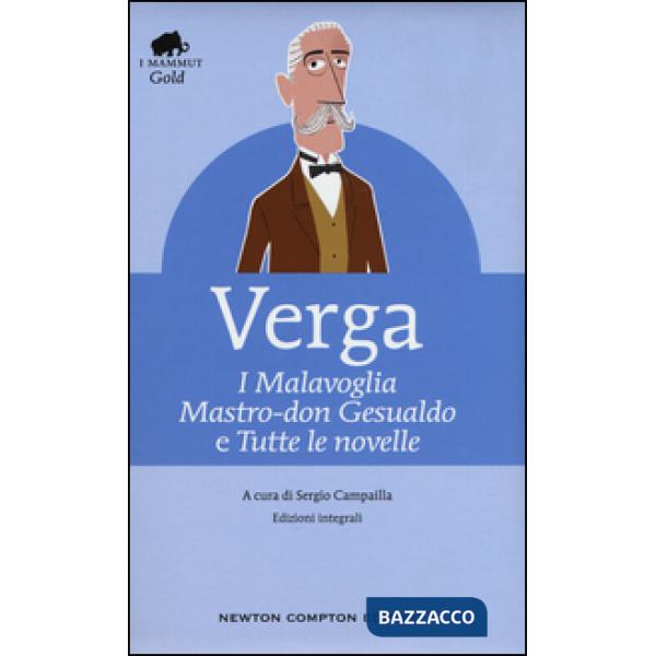 Malavoglia-Mastro don Gesualdo e tutte le novelle. Ediz. integrali (I)