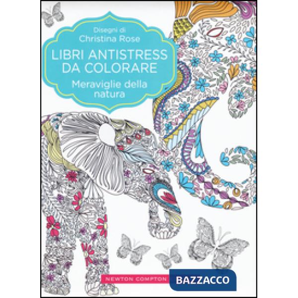 Meraviglie della natura. Libri antistress da colorare