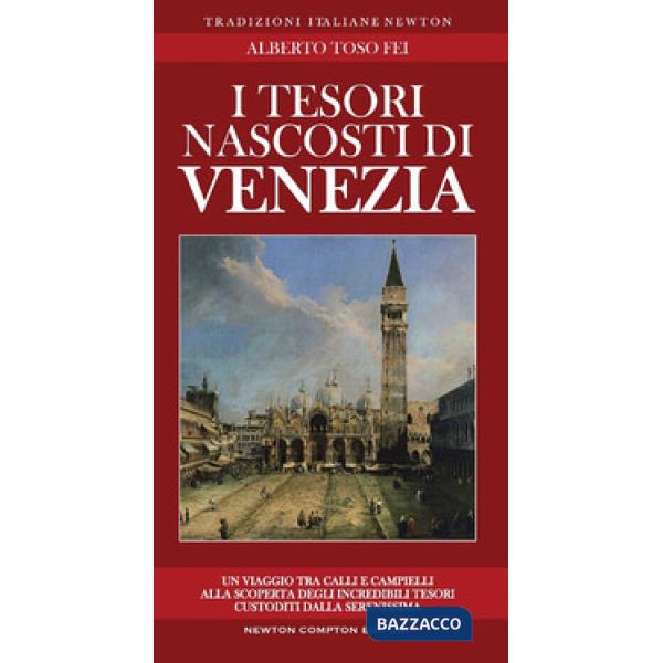 Tesori nascosti di Venezia (I)