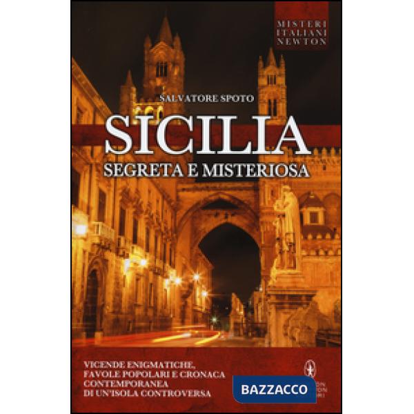 Sicilia segreta e misteriosa