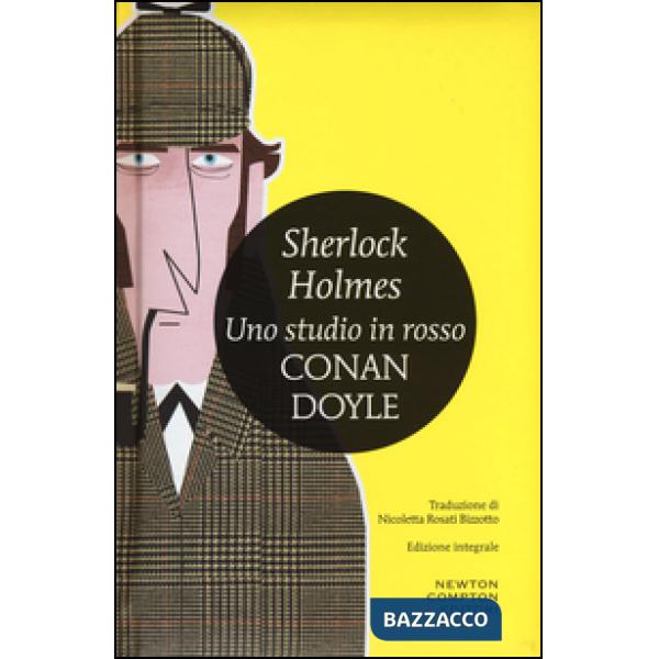 Sherlock Holmes. Uno studio in rosso. Ediz. integrale