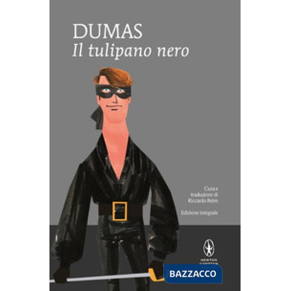 Tulipano nero. Ediz. integrale (Il)