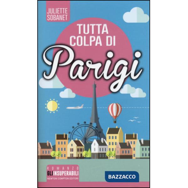 Tutta colpa di Parigi