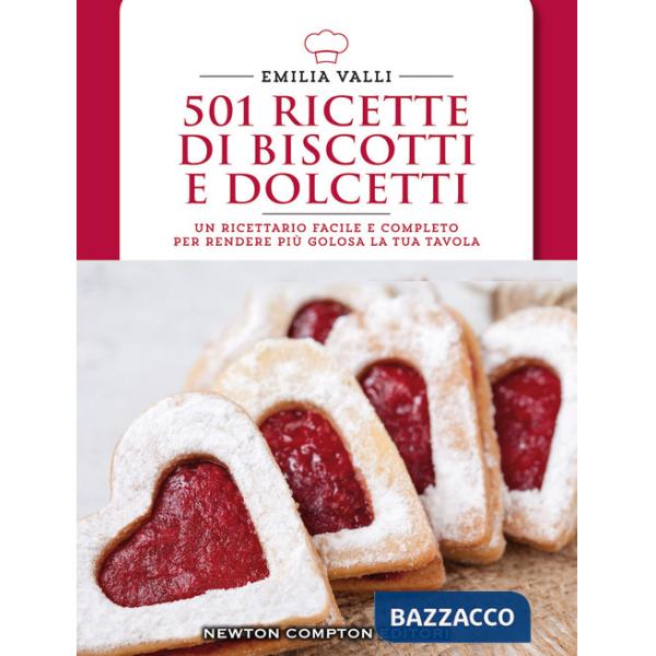 501 ricette di biscotti e dolcetti