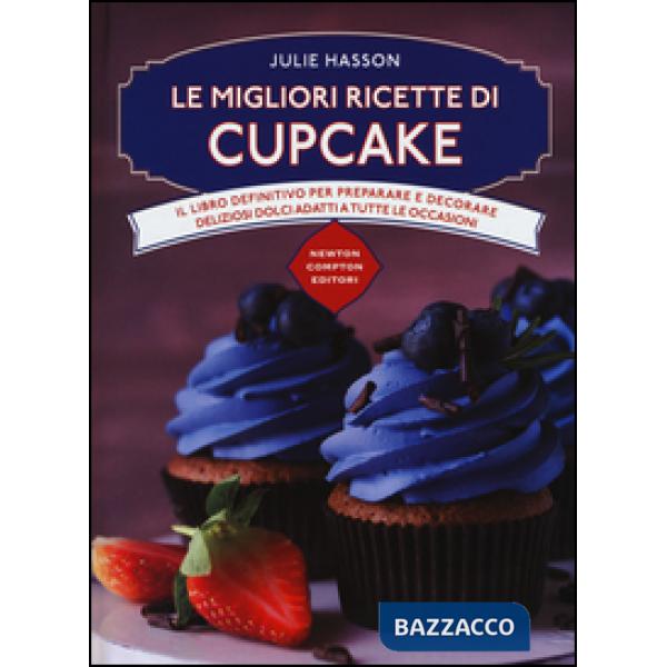 Migliori ricette di cupcake (Le)