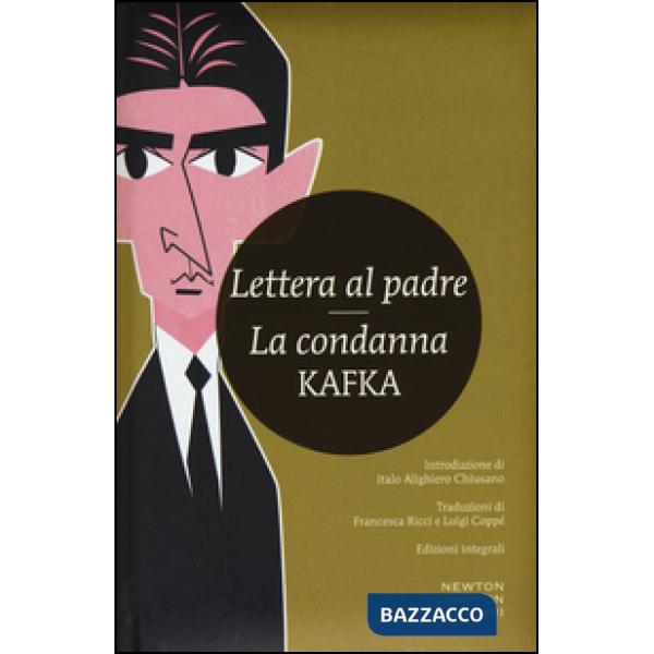 Lettera al padre-La condanna. Ediz. integrale