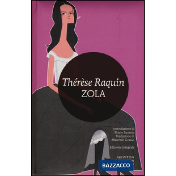 Thérèse Raquin. Ediz. integrale