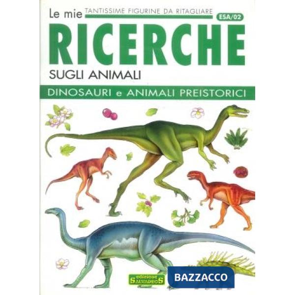 Dinosauri e animali preistorici