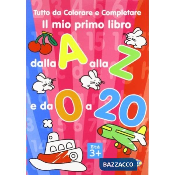 Il mio primo libro dalla a alla z. Da 0 a 2 anni