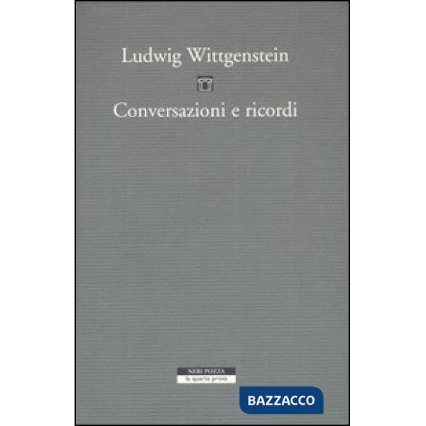 Conversazioni e ricordi