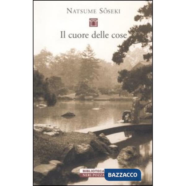 Cuore delle cose (Il)