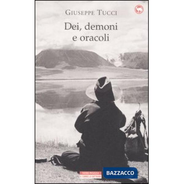 Dei, demoni e oracoli. La leggendaria spedizione in Tibet del 1933