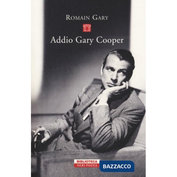 Addio Gary Cooper