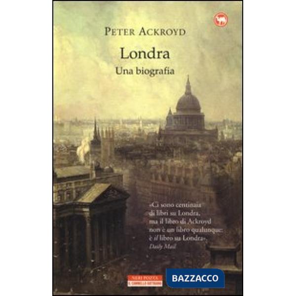 Londra. Una biografia