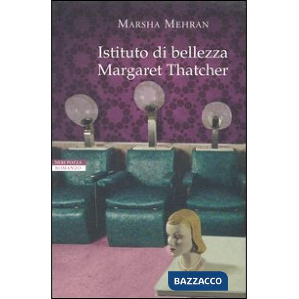 Istituto di bellezza Margaret Thatcher