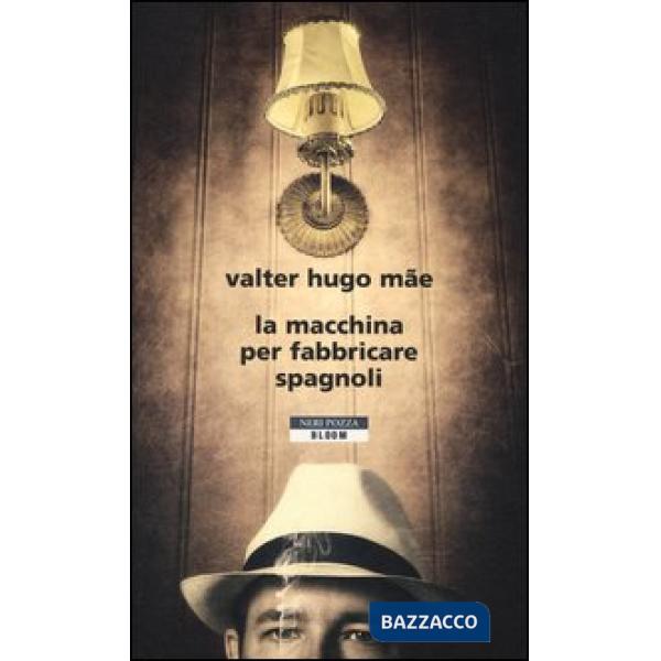 Macchina per fabbricare spagnoli (La)