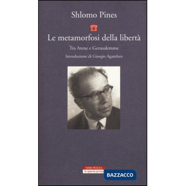 Metamorfosi della libertà. Tra Atene e Gerusalemme (Le)