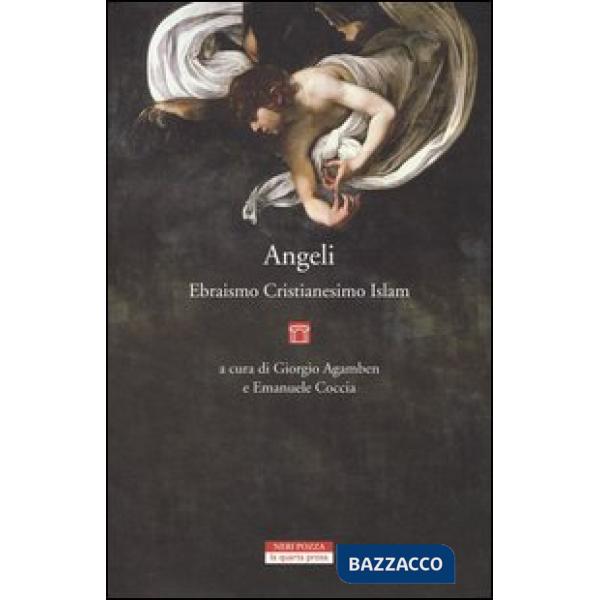 Angeli, ebraismo, cristianesimo, islam