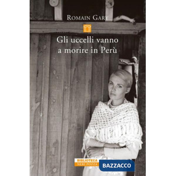 Uccelli vanno a morire in Perù (Gli)