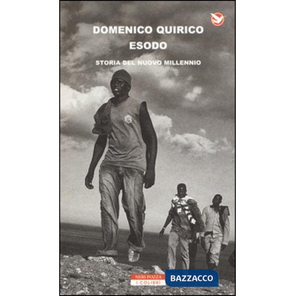 Esodo. Storia del nuovo millennio