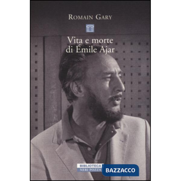 Vita e morte di Émile Ajar