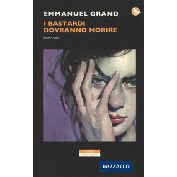 Bastardi dovranno morire (I)