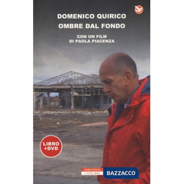 Ombre dal fondo. Con DVD video