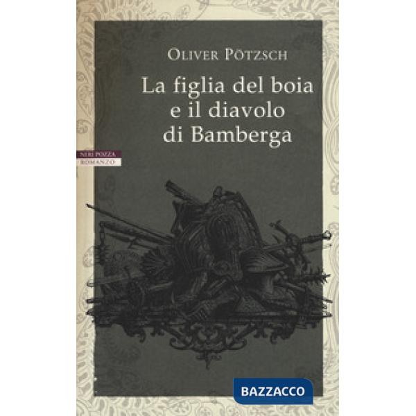 Figlia del boia e il diavolo di Bamberga (La)
