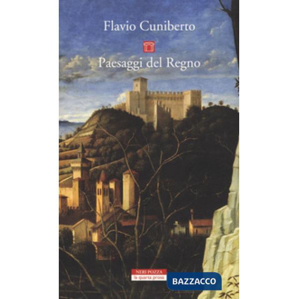 Paesaggi del Regno. Dai luoghi francescani al Luogo Assoluto