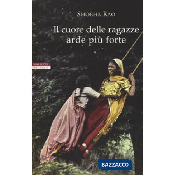Cuore delle ragazze arde più forte (Il)
