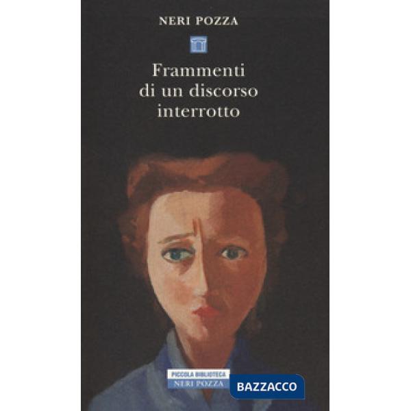 Frammenti di un discorso interrotto