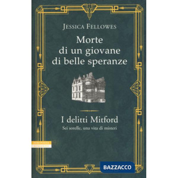 Morte di un giovane di belle speranze. I delitti Mitford