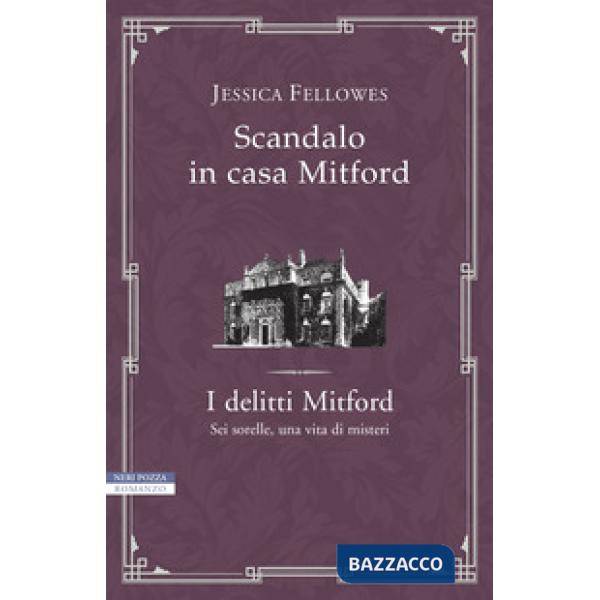 Scandalo in casa Mitford. I delitti Mitford