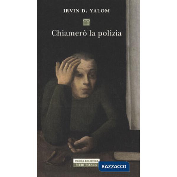 Chiamerò la polizia