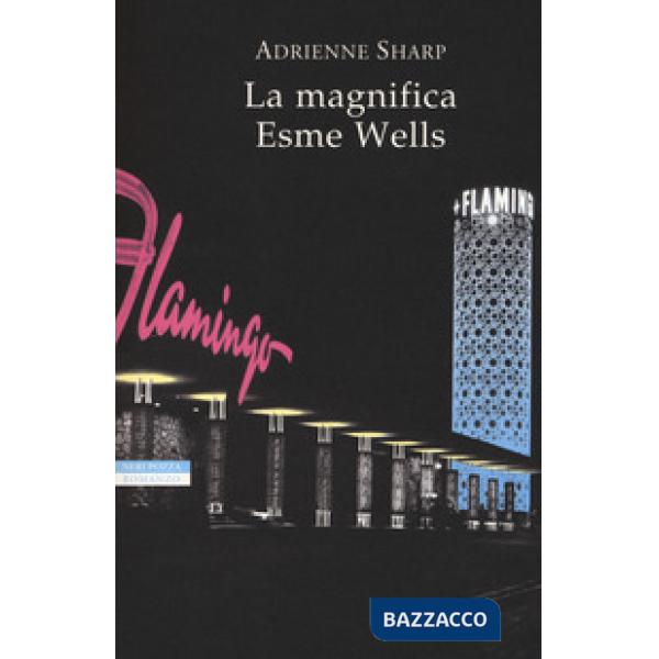 Magnifica Esme Wells (La)