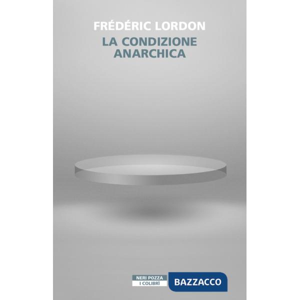 Condizione anarchica (La)