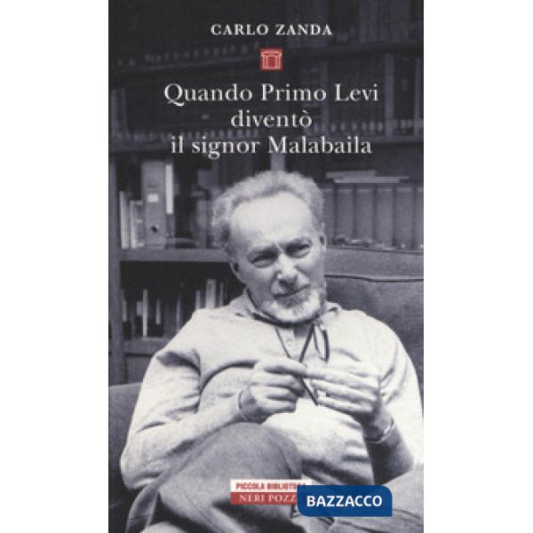 Quando Primo Levi diventò il signor Malabaila