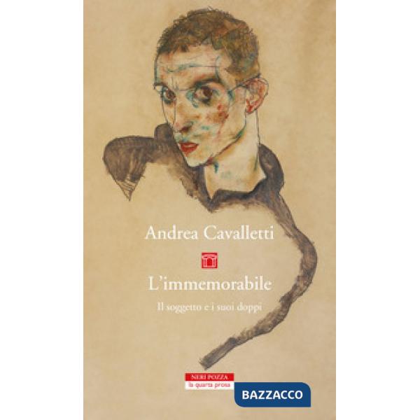 Immemorabile. Il soggetto e i suoi doppi (L')