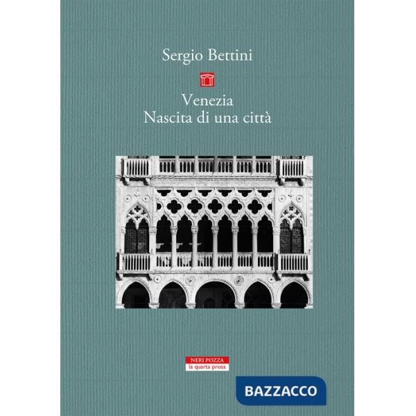 Venezia. Nascita di una città