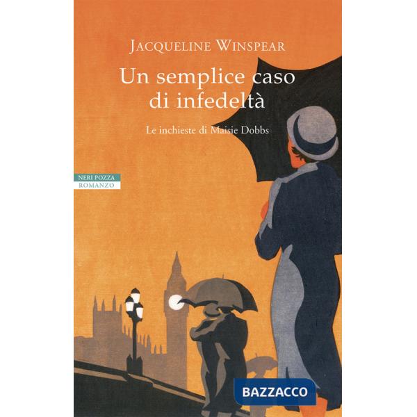 Semplice caso di infedeltà. Le inchieste di Maisie Dobbs (Un)