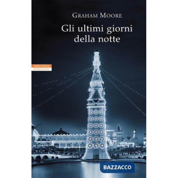 Ultimi giorni della notte (Gli)